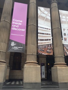 We were greeted at the State Library with large promotional banners hanging in front of the building; the first media text we encountered at the library itself